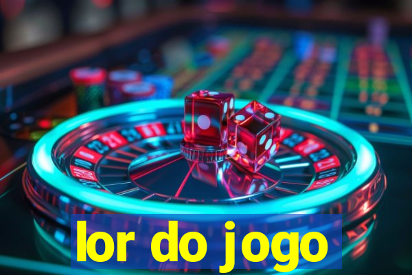 lor do jogo